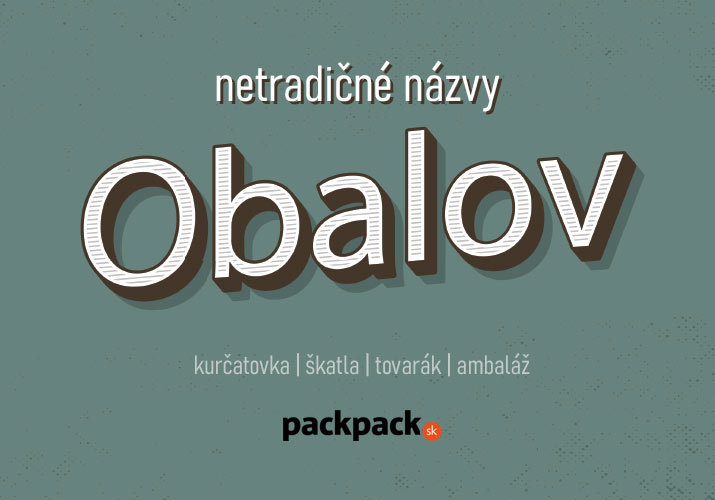 Netradičné názvy obalov - od kurčatovky až po ambaláž